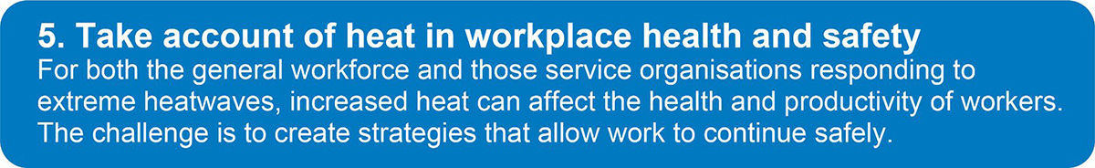 ITake account of heat in workplace health and safety